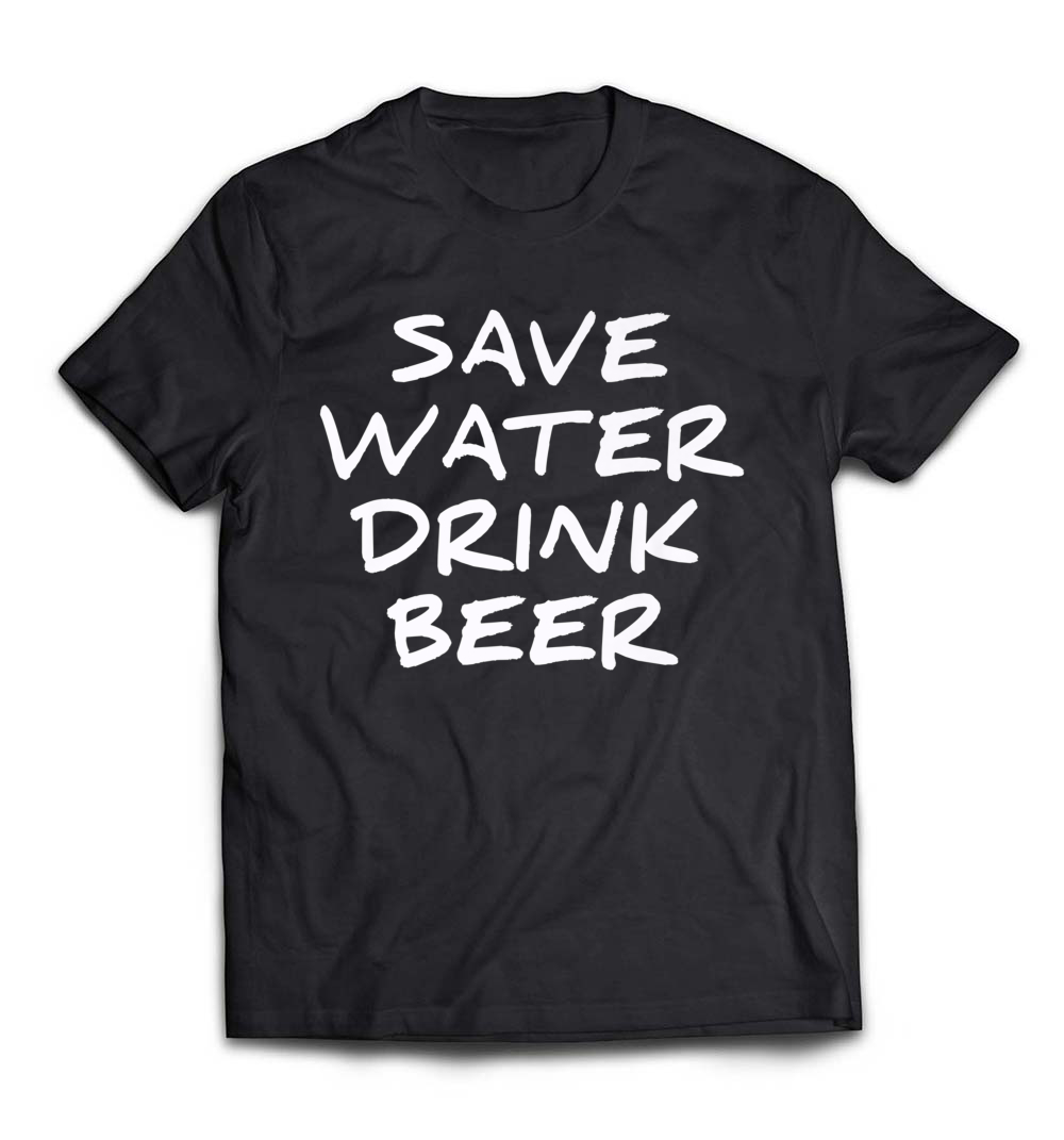 “Save Water, Drink Beer” Premium T-Shirt – A Fun and Stylish Choice for Beer Lovers